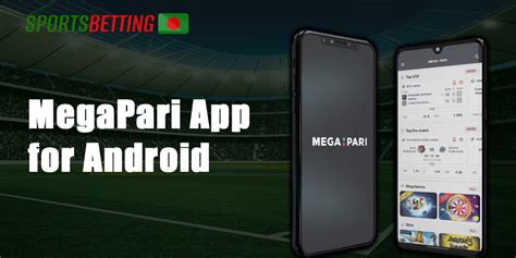 Megapari for Android .